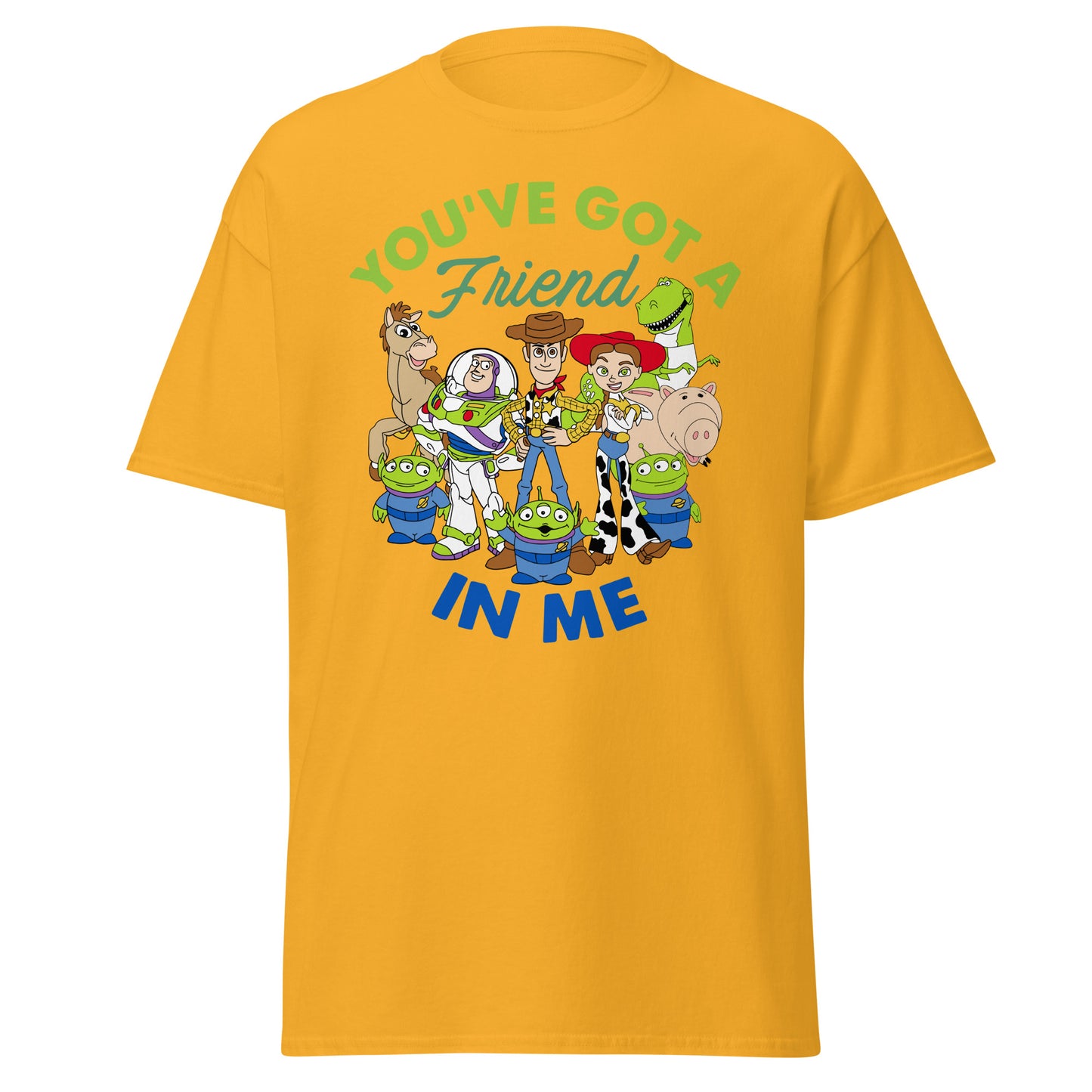 You Got a Friend in Me-Disney Toy Story Tee (unisex)