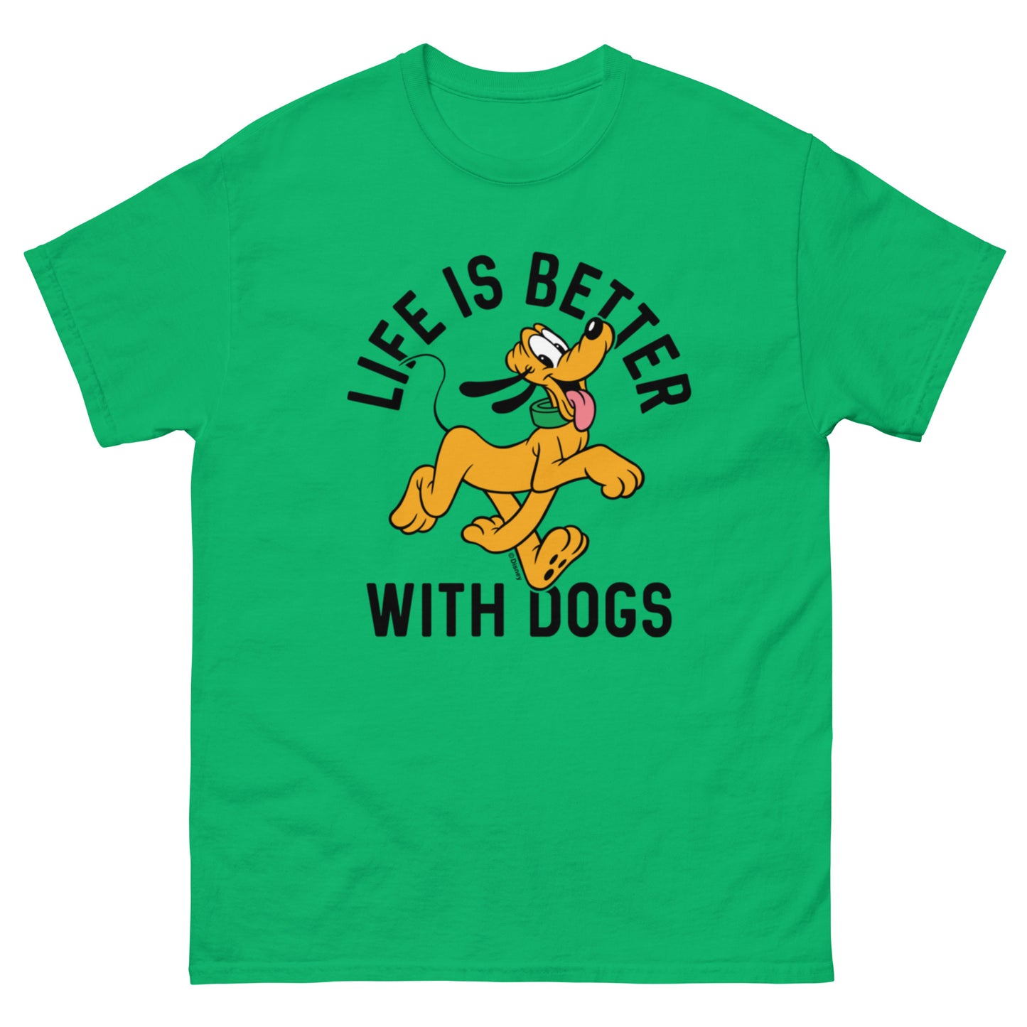 Life is Better with Dogs: Pluto Disney Character T-Shirts (unisex)