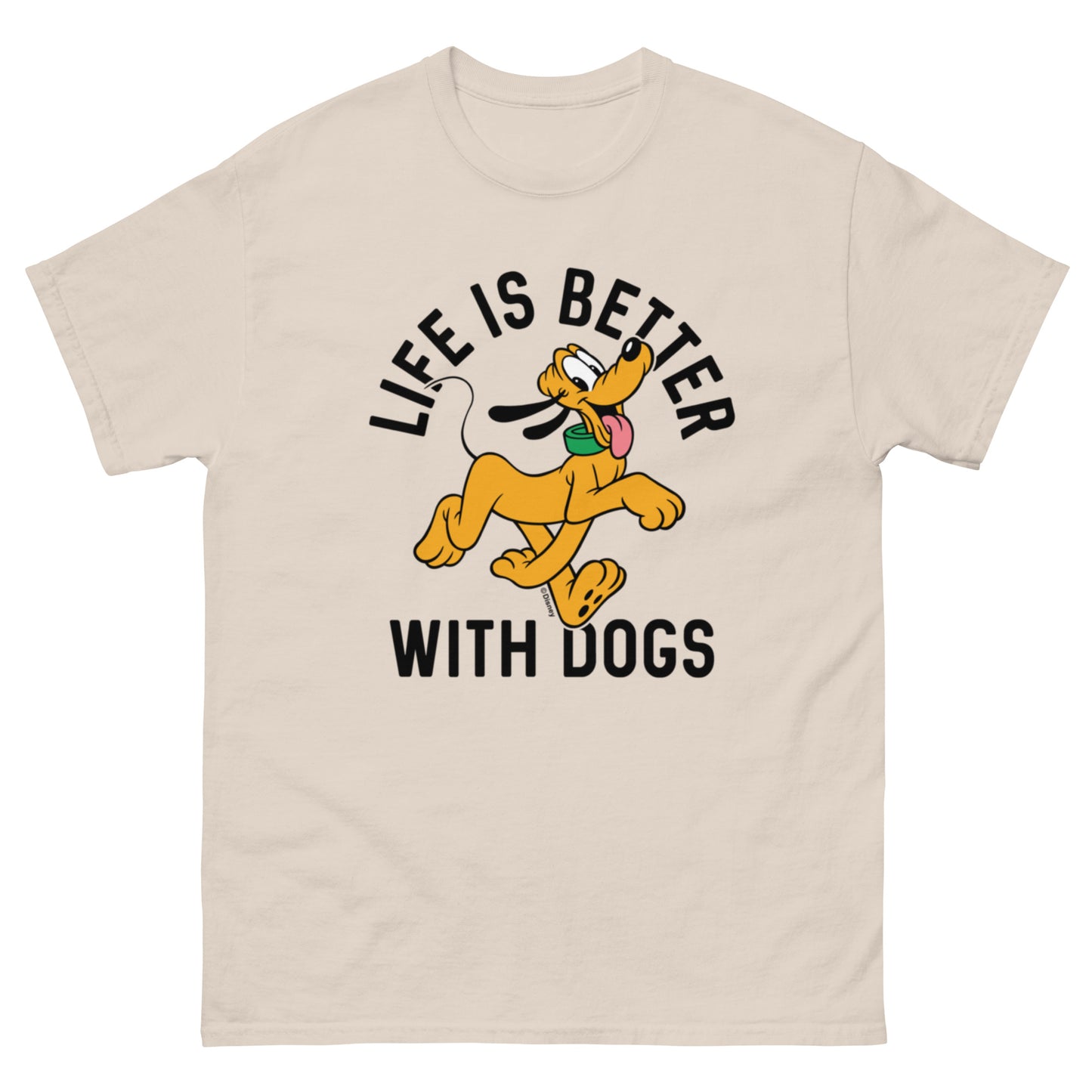 Life is Better with Dogs: Pluto Disney Character T-Shirts (unisex)