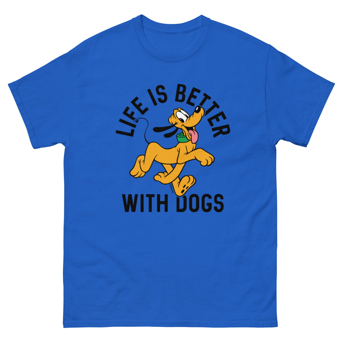 Life is Better with Dogs: Pluto Disney Character T-Shirts (unisex)