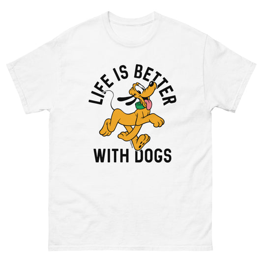 Life is Better with Dogs: Pluto Disney Character T-Shirts (unisex)